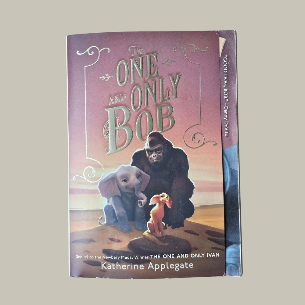 The One and Only Bob Katherine Applegate Paperback Book Sequel One and Only Ivan